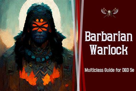 barbarian warlock multiclass 5e.